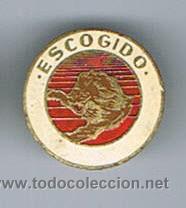 Pins de colecci&oacute;n: PIN PUBLICITARIO, ESCOGIDO