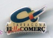 Pins de cole&ccedil;&atilde;o: PIN PUBLICIDAD EL MILLOR COMER&Ccedil;. TARRAGONA. EL MEJOR COMERCIO. PINS.