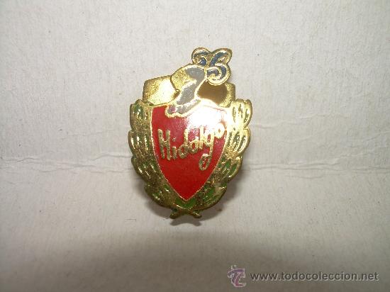 Pins de colecci&oacute;n: ANTIGUA INSIGNIA........HIDALGO - Foto 2