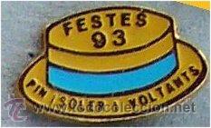Collection pins: PIN - TARRAGONA -SOMBRERO CANOTIER CINTA AZUL - FIESTAS/ FESTES BARRIO PIN I SOLER I VOLTANTS 1993