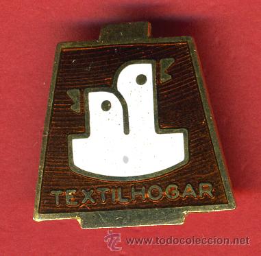 Sammlung von Pins: INSIGNIA O PIN , FERIA TEXTIL HOGAR , ORIGINAL , PIN426