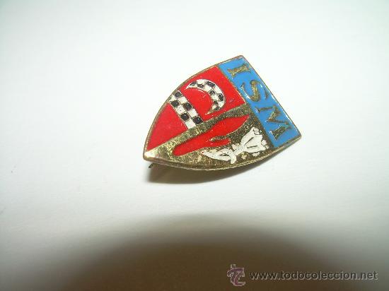 Pins de colecci&oacute;n: ANTIGUA INSIGNIA.....ISM - Foto 3