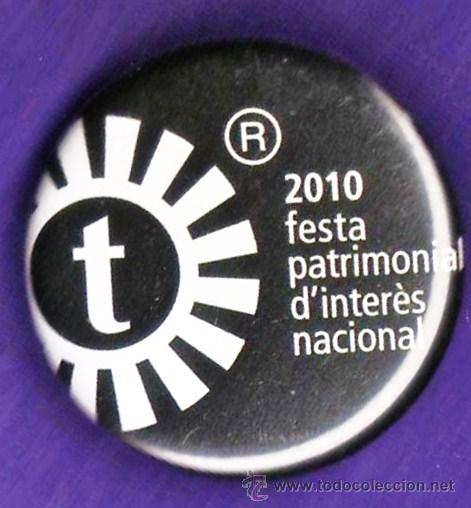 Sammlung von Pins: pin - chapa aguja - festa patrimonial d'interes nacional - s. tecla - tarragona - tgn - a&ntilde;o 2010