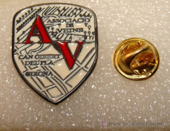 Sammlung von Pins: PIN ASOCIACI&Oacute;N DE VECINOS CAN GIBERT DEL PLA, GIRONA.
