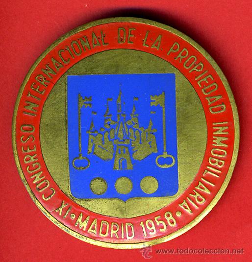 Pins e Spille di collezione: SUPER PIN , PUBLICIDAD CONGRESO PROPIEDAD INMOVILIARIA  1958, ANTIGUO , ORIGINAL