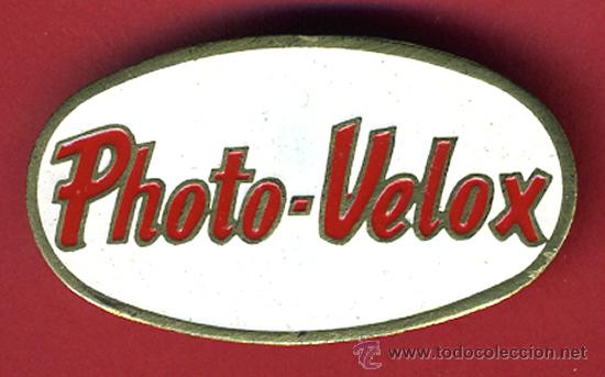 Pins e Spille di collezione: SUPER PIN , PUBLICIDAD FOTO PHOTO VELOX , ANTIGUO , ORIGINAL