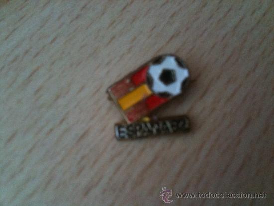 Pins de colecci&oacute;n: PIN DE AGUJA ESPA&Ntilde;A MUNDIAL 82 1982 FUTBOL - RFEF 1979 -