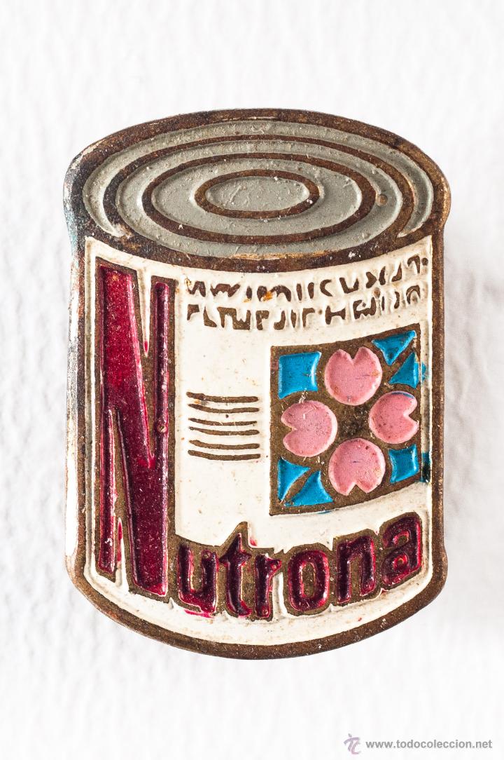 Pins de colecci&oacute;n: PIN DE METAL, PROPAGANDA DE NUTRONA