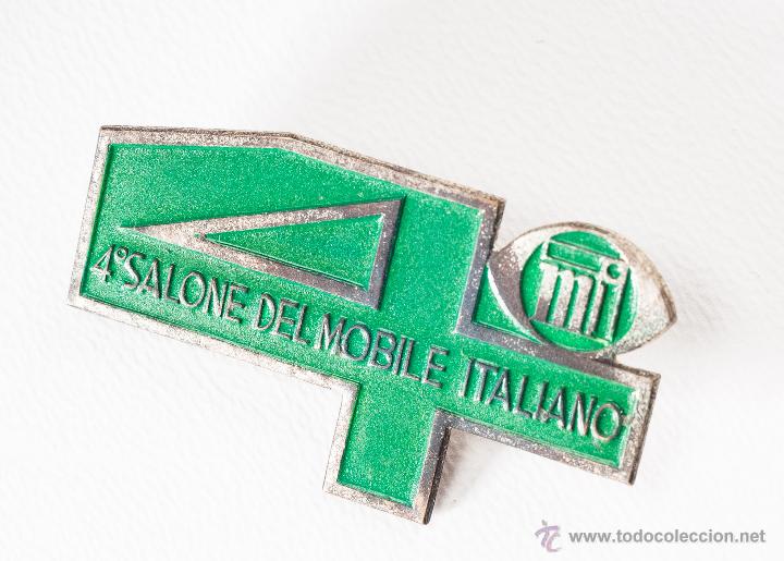 Pins de colecci&oacute;n: PIN DE METAL, PROPAGANDA DE 4 SALONE MOBILE ITALIANO