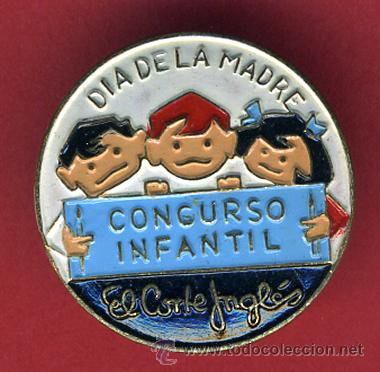 Pin's de collection: INSIGIA O PIN, PUBLICIDAD DIA DE LA MADRE CONCURSO INFANTIL EL CORTE INGLES, ANTIGUO , ORIGINAL , P1