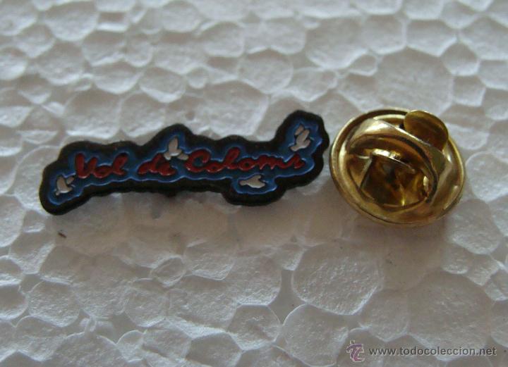 Pins de colecci&oacute;n: PIN DE TURISMO. VOL DE COLOMS, LA GARROTXA, GERONA