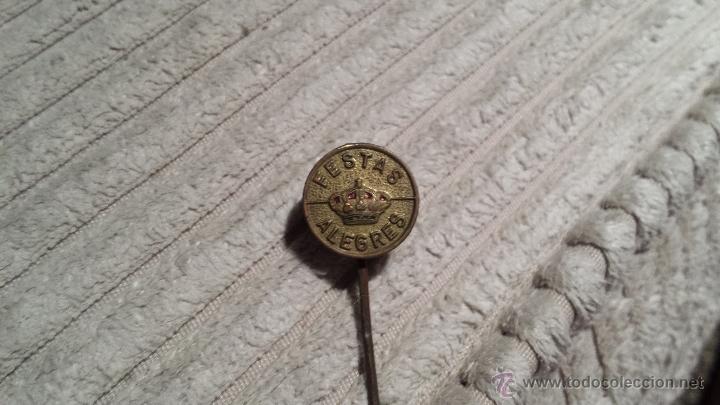 Pins de colecci&oacute;n: ANTIGUO PIN DE FESTAS ALEGRES - Foto 1