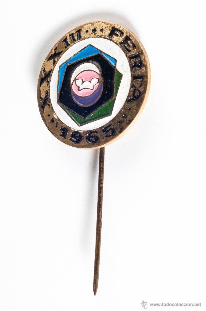Pins e Spille di collezione: PIN O INSIGNIA DE 33 FERIA A&Ntilde;O 1965 COMPRA MINIMA PARA ENVIAR CINCO EUROS