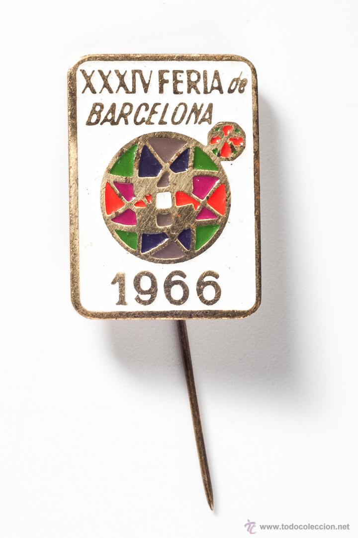 Pin's de collection: PIN O INSIGNIA DE 34 FERIA DE BARCELONA A&Ntilde;O 1966 COMPRA MINIMA PARA ENVIAR CINCO EUROS