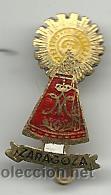 Pins de colecci&oacute;n: ANTIGUA INSIGNIA DE SOLAPA DE ALFILER DE LA VIRGEN DEL PILAR DE ZARAGOZA
