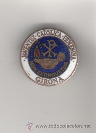 Pins de colecci&oacute;n: pin insignia joventut cat&ograve;lica femenina girona - non extinguetur - esmaltado