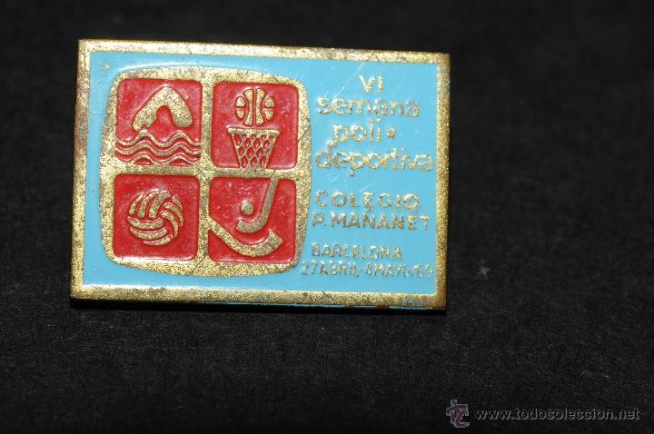 Pins de colecci&oacute;n: PIN O INSIGNIA CON AGUJA IMPERDIBLE COLEGIO MA&Ntilde;ANET VI SEMANA POLIDEPORTIVA