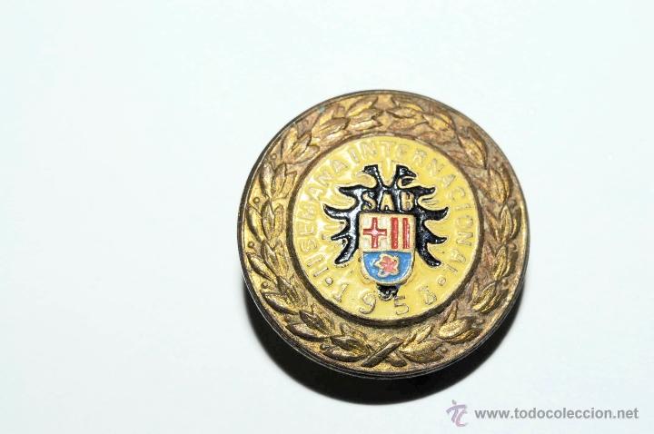 Sammlung von Pins: PIN INSIGNIA DE AGUJA IMPERDIBLE II SEMANA INTERNACIONAL 1953 COMPRA MINIMA PARA ENVIAR 5 EUROS