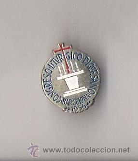 Pins de cole&ccedil;&atilde;o: PIN DE AGUJA  **CONGRESO LITURGICO DIOCESANO  BARCELONA  1956