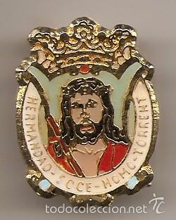 Pins de colecci&oacute;n: Torrent, Valencia. Insignia de la Hermandad Ecce Homo