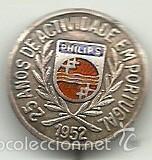Pins e Spille di collezione: (P-134)INSIGNIA DE ALFILER , PHILIPS 25 A&Ntilde;OS DE ACTIVIDAD EN PORTUGAL , 1952