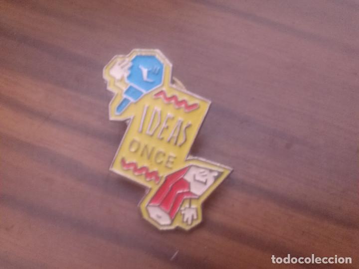 Collection pins: PIN. IDEAS DE LA ONCE. BUEN ESTADO. NO USADO. RARO