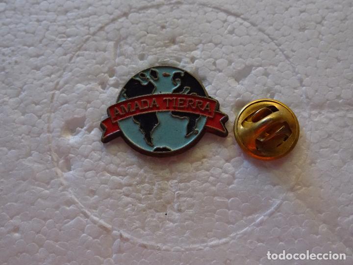 Pins de colecci&oacute;n: PIN DE ECOLOG&Iacute;A. AMADA TIERRA