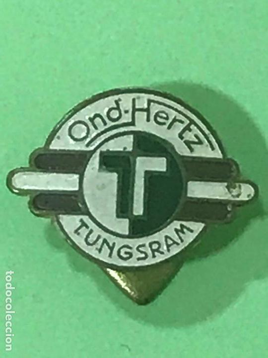 Sammlung von Pins: RADIO TUNGSRAM OND HERTZ - PIN PINS INSIGNIA INSIGNIAS OJAL SOLAPA