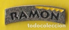 Collection pins: PIN - NOMBRE RAMON - METAL PLATEADO - LARGO 2,2 cm, APROX. - NUEVO