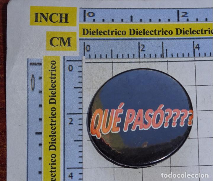 Pins de colecci&oacute;n: BROCHE CHAPA. QUE PAS&Oacute;? - Foto 1