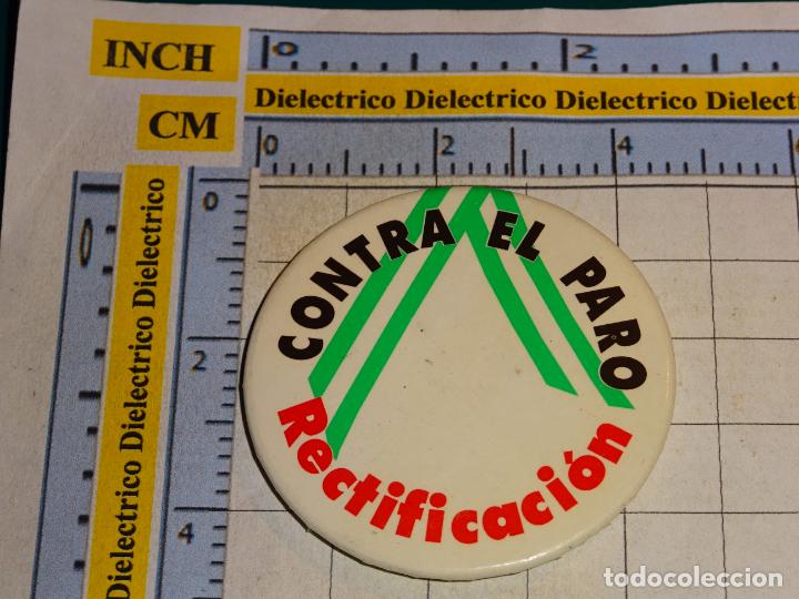 Pins e Spille di collezione: CHAPA BROCHE INSIGNIA POL&Iacute;TICO SINDICAL. CONTRA EL PARO RECTIFICACI&Oacute;N