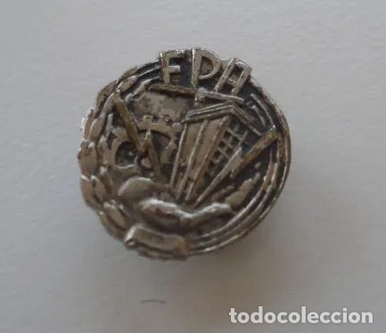 Pins de colecci&oacute;n: ANTIGUA INSIGNIA DE SOLAPA trabajadores metal FPA. RARA INSIGNIA FPA