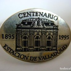 Pins de coleção: PINS DEL CENTENARIO ESTACION DE FERROCARRIL DE VALLADOLID 1895-1995. Lote 163613146