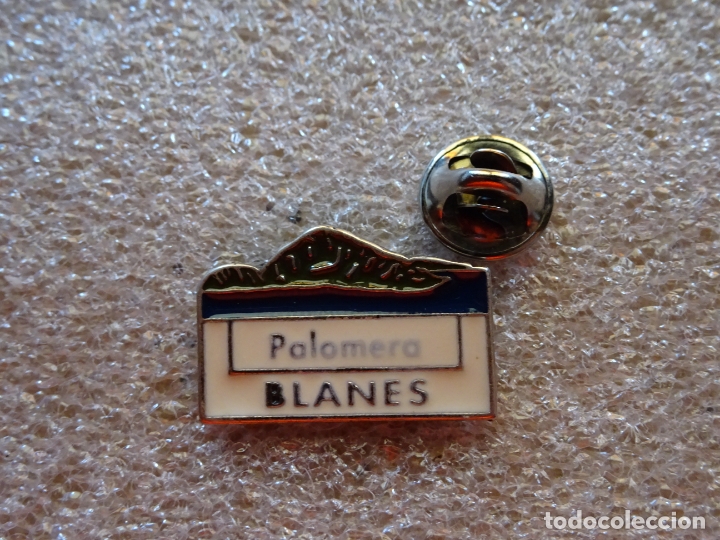 Collection pins: PIN DE TURISMO. BLANES PALOMERA GERONA