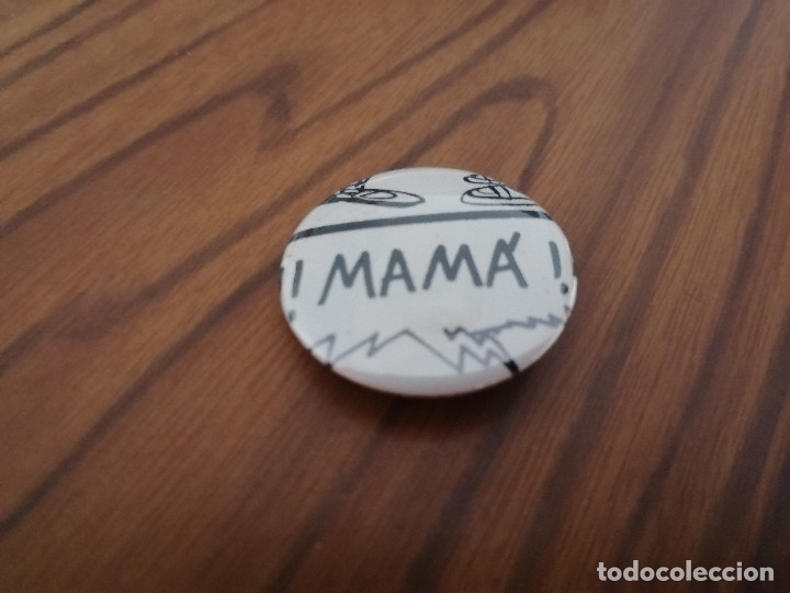Sammlung von Pins: MAMA.. COMIC. CHAPA. 31 CM. POR DETR&Aacute;S MET&Aacute;LICA. SIN USO. BUEN ESTADO. RARA