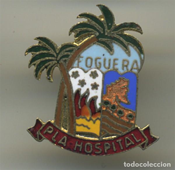 Pins de colecci&oacute;n: ALICANTE HOGUERA  PLA HOSPITAL FOGUERES DE SANT JUAN