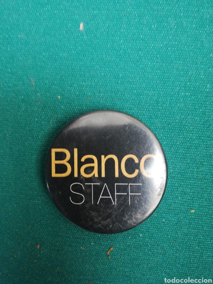 Sammlung von Pins: Blanco staff - chapa de 3,1 cm. de diametro