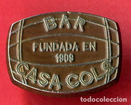 Pins e Spille di collezione: PIN INSIGNIA PUBLICIDAD BAR CASA COLS FUNDADA EN 1909 VALENCIA REVERSO SOLAPA ORIGINAL PP4