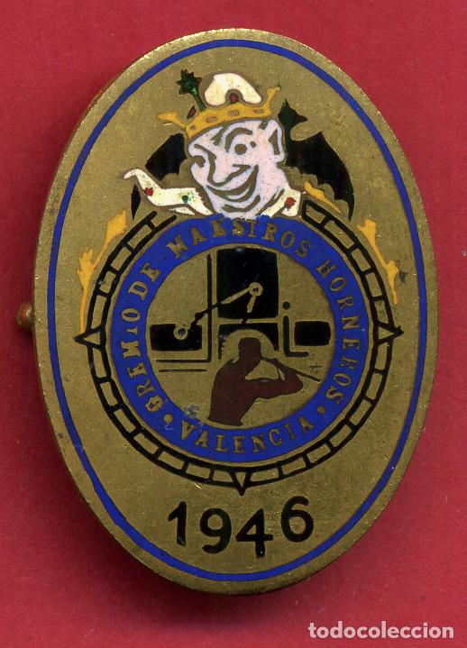 Pins e Spille di collezione: SUPER PIN INSIGNIA PUBLICIDAD GREMIO DE MAESTROS HORNEROS 1946 VALENCIA REVERSO AGUJA ORIGINAL PP5