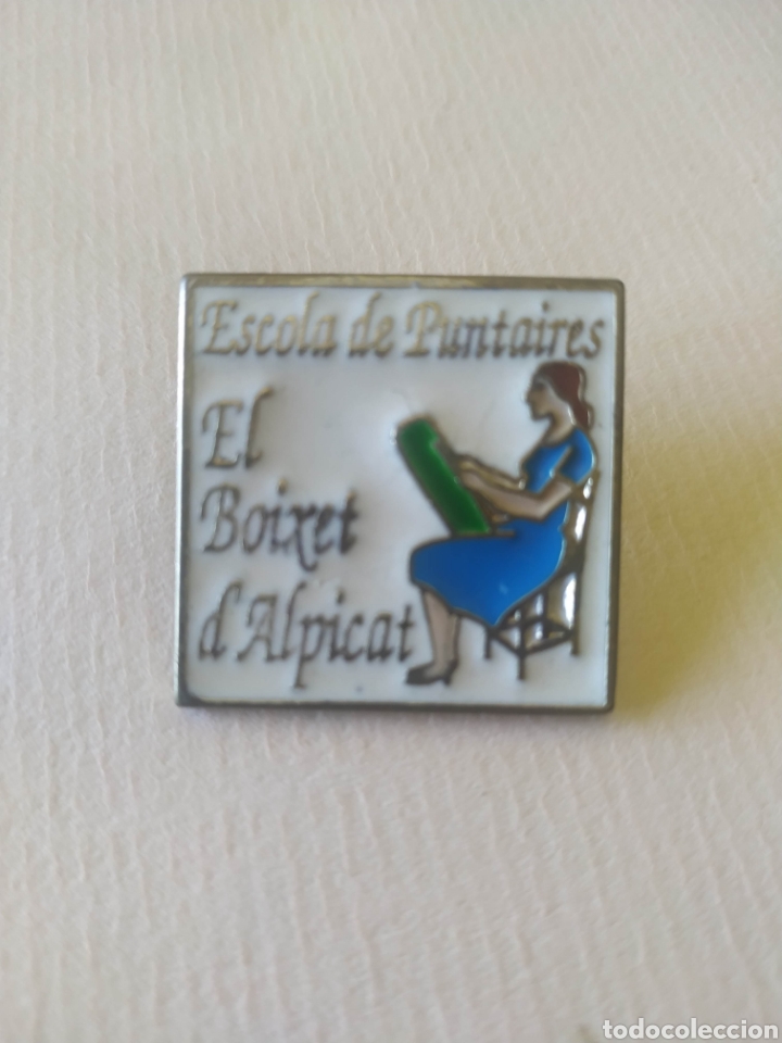 Sammlung von Pins: Pin de Puntaires Bolillos Escuela de Puntaires El Boixets d Alpicat
