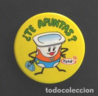 Pins de colecci&oacute;n: ANTIGUA CHAPA CON IMPERDIBLE - YOPLAIT - &iquest; TE APUNTAS ? - PUBLICIDAD DE YOGUR - NO ES PIN