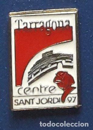 Pin's de collection: PIN CENTRE SANT JORDI 97. 1997. TARRAGONA. SAN JORGE. PINS.