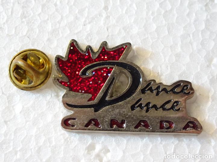 Pins de colecci&oacute;n: PIN DE TURISMO. CANADA DANCE DANCE - Foto 1