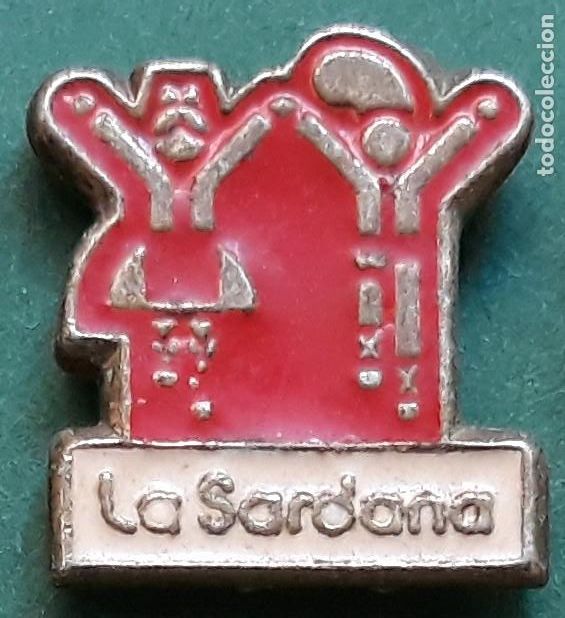 Pins de colecci&oacute;n: PIN - ANTIGUO - LA SARDANA - CATALUNYA - BAILE REGIONAL CATALAN - METAL RELIEVE ESMALTE
