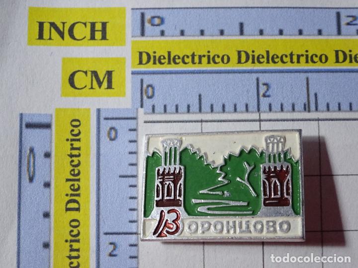 Sammlung von Pins: INSIGNIA BROCHE TURISMO. ВОРОНЦОВО VORONTSOVO RUSIA