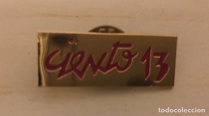Pins de colecci&oacute;n: Pin antiguo pub musical Ciento13 Calle Aribau Barcelona