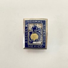 Pins de colección: PIN - INSIGNIA DE SOLAPA ESMALTADO - ESCUELA NORMAL SUPERIOR - MEXICO