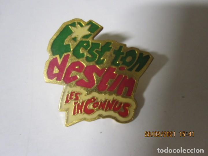 Pin's de collection: ANTIGUO PIN O PINS CEST TOM DESTIN LES INCONNUS (P1)