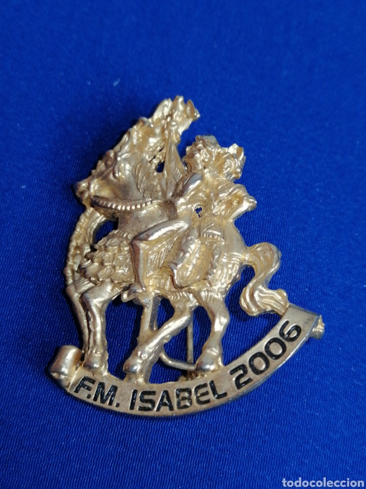 Pins e Spille di collezione: INSIGNIA FALLAS FALLERA MAYOR 2006 ISABEL