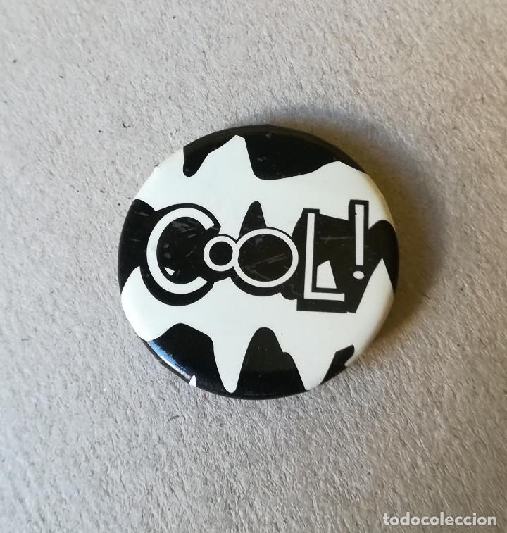 Pins de colecci&oacute;n: CHAPA COOL! - Foto 1